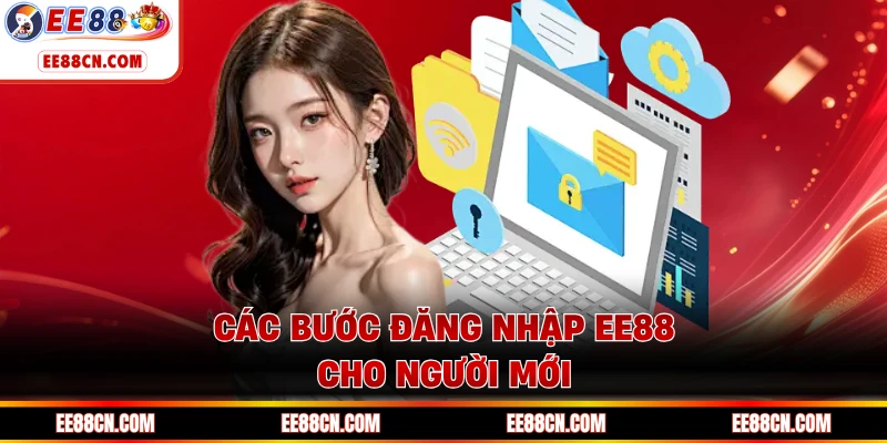 Các bước đăng nhập EE88 cho người mới