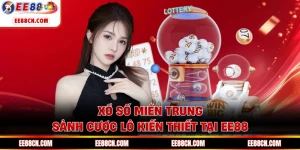 Xổ Số Miền Trung - Sảnh Cược Lô Kiến Thiết Tại EE88